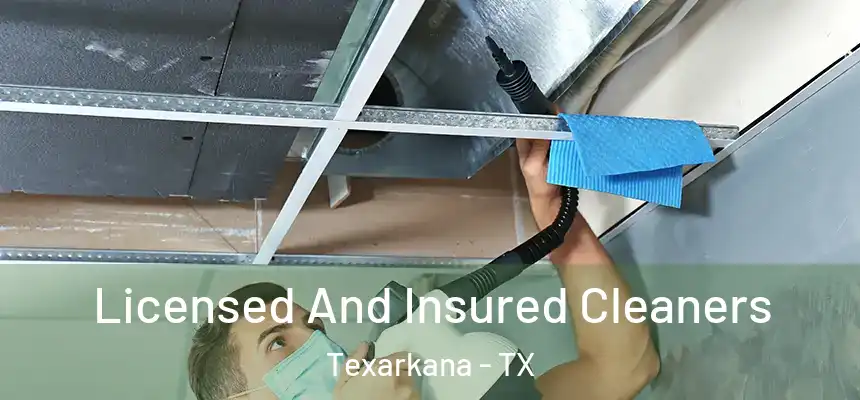  Licensed And Insured Cleaners Texarkana - TX